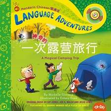 Yi ci shen qi de lu ying lu xing (A Magical Camping Trip, Mandarin Chinese language version)