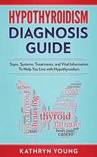 Hypothyroidism Diagnosis Guide