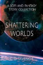 Shattering Worlds