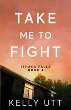 Take Me to Fight