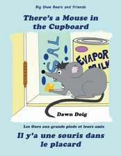 THERES A MOUSE IN THE CUPBOARD