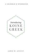 Introducing Koine Greek