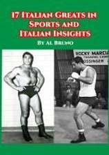 17 Italian Greats in Sports and Italian Insights