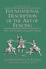 Foundational Description of the Art of Fencing