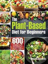 The Plant-Based Diet for Beginners