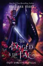 The Fanged & The Fae: A Faery Bargains Collection