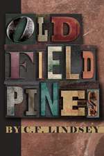 Old Field Pines