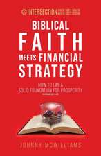 Biblical Faith Meets Financial Strategy