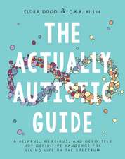 The Actually Autistic Guide