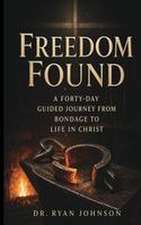 Freedom Found