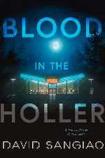 Blood in the Holler