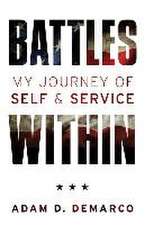 Battles Within: My Journey of Self & Service