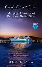 Crew's Ship Affairs: Merging Cultures and Romance Aboard Ship