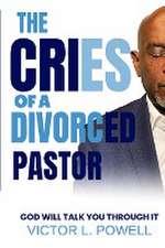 The Cries of A Divorced Pastor