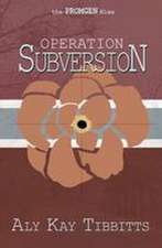 Operation Subversion