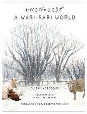 A Wabi-Sabi World