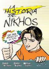 La historia de Nikhos: Que bien podría ser la tuya