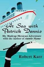 At Sea with Patrick Dennis