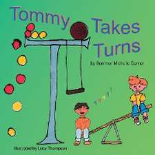 Tommy Takes Turns