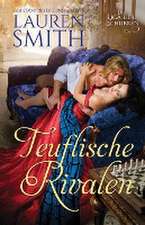 Smith, L: Teuflische Rivalen