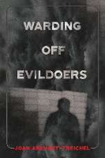 Warding Off Evildoers