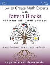 How to Create Math Experts with Pattern Blocks