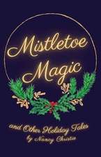 Mistletoe Magic