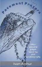 Pavement Prayers