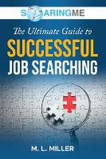 SoaringME The Ultimate Guide to Successful Job Searching