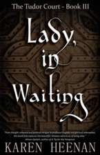 Lady, in Waiting