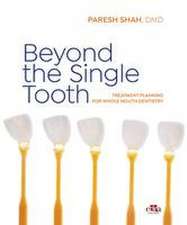 Beyond the Single Tooth