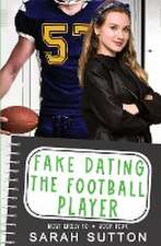 Fake Dating the Football Player