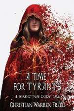 A Time For Tyrants