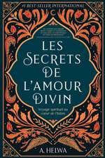 Les secrets de l'amour Divin