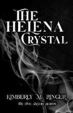 The Helena Crystal