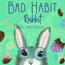 Bad Habit Rabbit