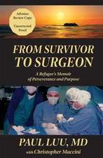 From Survivor to Surgeon