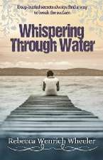 Whispering Through Water