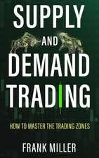 SUPPLY AND DEMAND TRADING