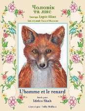 L'homme et le renard / Чоловік та лис