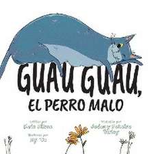 Guau, Guau, el Perro Malo