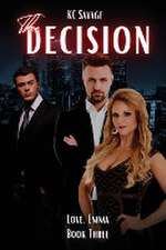 Savage, K: Decision