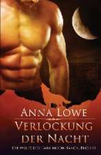 Lowe, A: Verlockung der Nacht