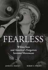 Fearless: Wilma Soss and America's Forgotten Investor Movement