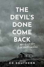 The Devil's Done Come Back