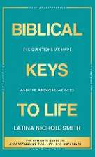 Biblical Keys to Life