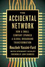 The Accidental Network