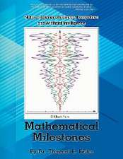 MATHEMATICAL MILESTONES