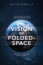 Vision of Folded - Space