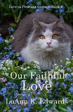 Our Faithful Love